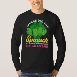 Camiseta Onde É Que O Espinafre O Bar De Salada Espinafre?
