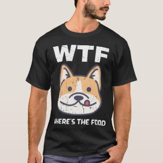 Camiseta Onde ela Comida Dizeres Engraçados Cachorro Famint