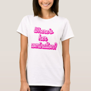 CAMISETA ONDE ESTÁ A NOMINAÇÃO DELA