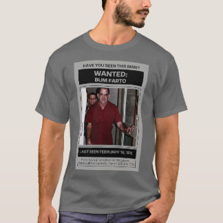 Camiseta Onde está Bum Farto TShirt