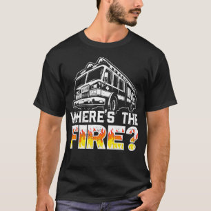 Camiseta Onde está o bombeiro bombeiro bombeiro