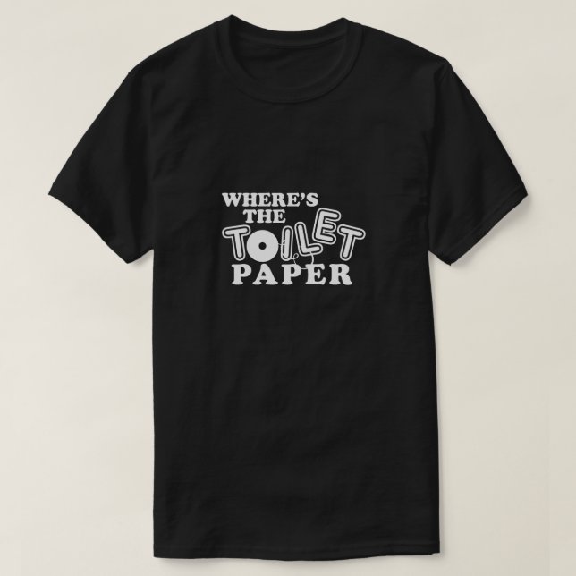 Camiseta Onde está o papel higiênico do banheiro Humor Engr (Frente do Design)