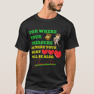 Camiseta Onde está seu tesouro, seu coração estará
