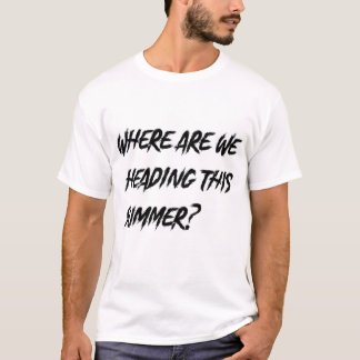 CAMISETA ONDE ESTAMOS CHEFIANDO ESTE VERÃO?