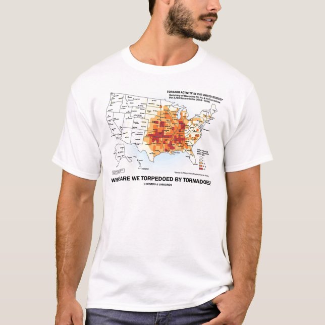 Camiseta Onde Estamos Torpedeados Por Tornadoes? (Frente)