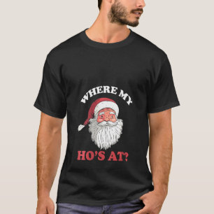 Camiseta Onde Estão Meus Hos No Natal Papai Noel Humor Adul