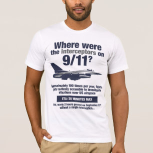 Camiseta Onde estavam os 911 interceptores? O t-shirt dos