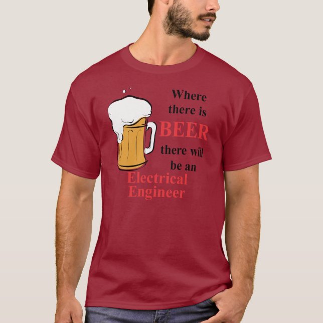 Camiseta Onde há cerveja - engenheiro electrotécnico (Frente)