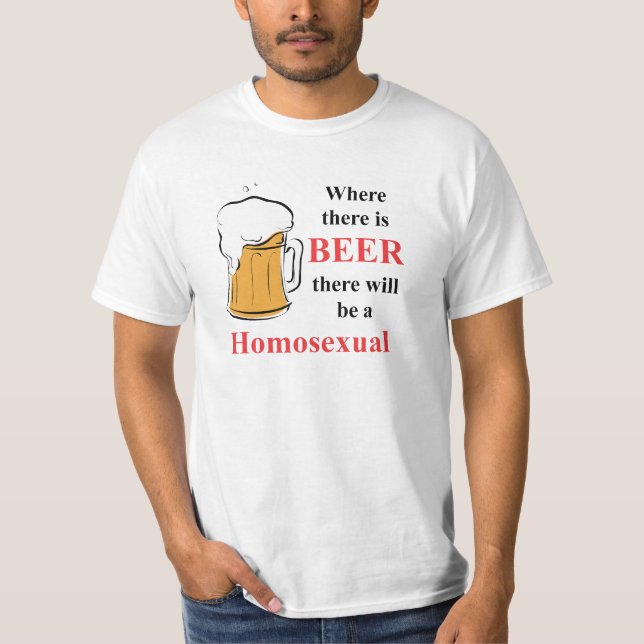 Camiseta Onde há cerveja - homossexual (Frente)