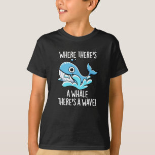 Camiseta Onde há uma baleia Há uma onda escura