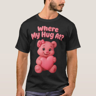 Camiseta Onde O Meu Abraço No Urso De Teddy Bonito, Com O C