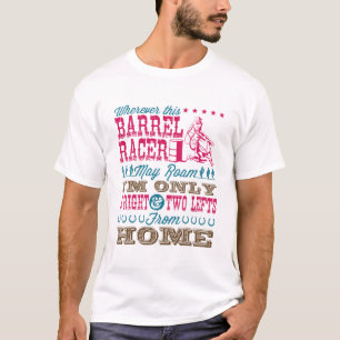 Camiseta Onde quer que esse barrier de barril possa correr