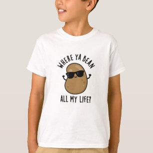 Camiseta Onde Ya Bean Toda Minha Vida Engraçado Veggie Legu