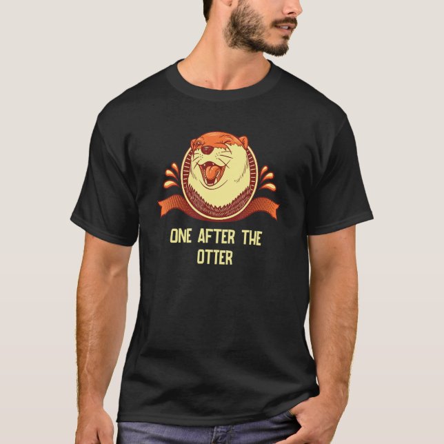 Camiseta One After the Otter Sea Animals Otter  Marine Crea (Frente)
