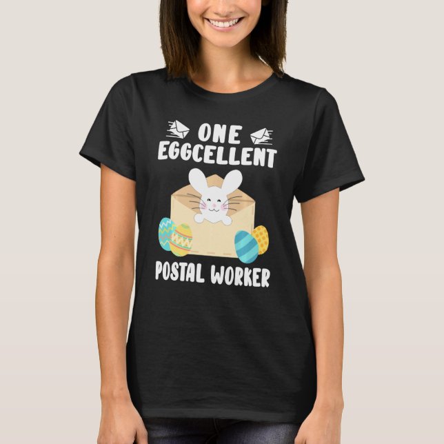 Camiseta One Eggcellent Postal Worker Funny Easter Day Egg  (Frente)