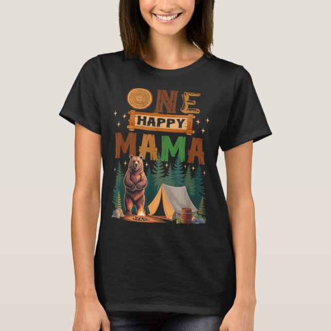 Camiseta One Happy Mama Camper 1st Birthday Camng Bear  (Frente)
