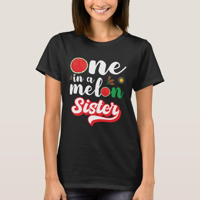 Camiseta One In A Melon Sister Watermelon Family Matching (Frente)