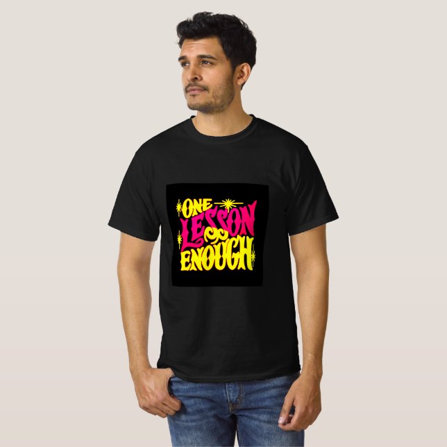 Camiseta One Lesson Enough | Luxury Mindset T-Shirt | Stron (Frente Completa)