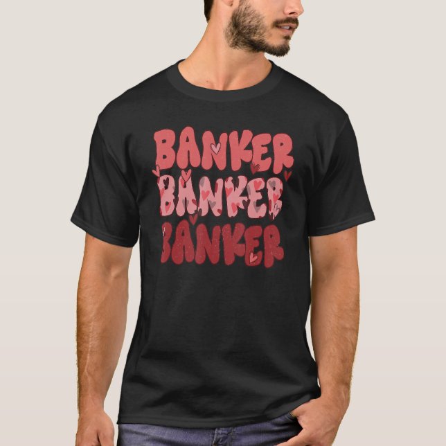 Camiseta One Loved Banker Groovy Retro Happy Valentines Day (Frente)