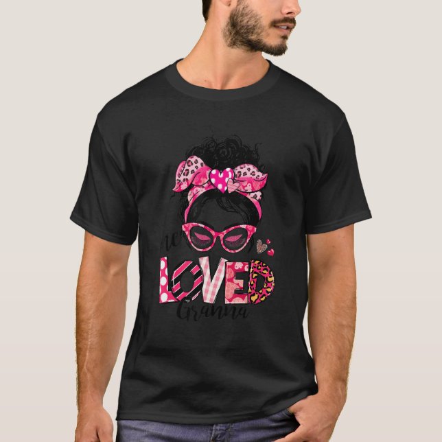 Camiseta One Loved Granna Messy Bun Women Valentine's Day (Frente)