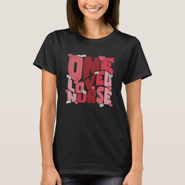 Camiseta One Loved Nurse Valentines Day Heart Stethoscope N (Frente)