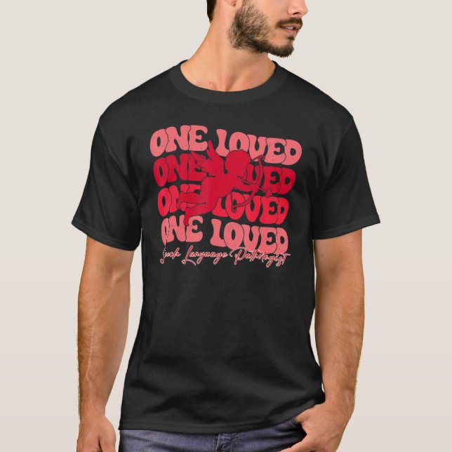 Camiseta One Loved Speech Language Pathologist Cupid Valent (Frente)