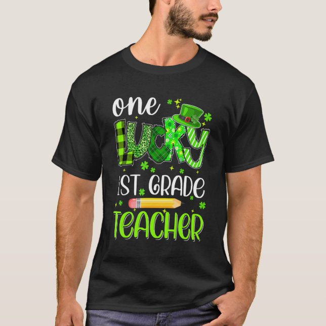 Camiseta One Lucky 1st Grade Teacher Pencil Shamrock St Pat (Frente)