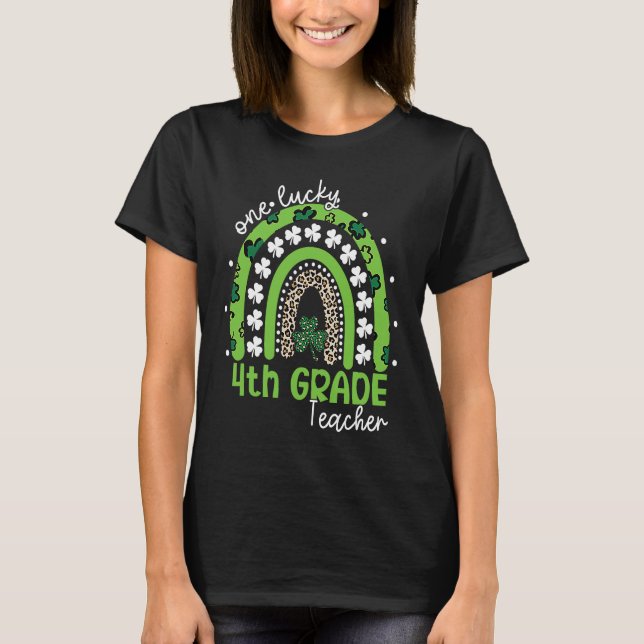 Camiseta One Lucky 4th Grade Teacher St Patrick's Day 2023  (Frente)