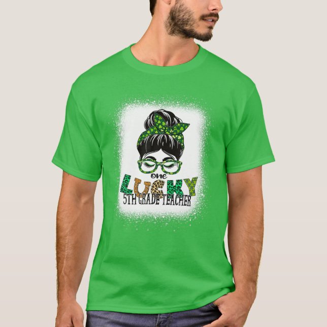 Camiseta One Lucky 5Th Grade Teacher Bleached St Patricks D (Frente)