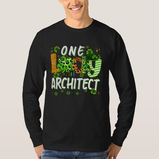 Camiseta One Lucky Architect Shamrock St Patricks Day Tees  (Frente)