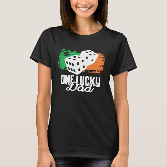 Camiseta One Lucky Dad Dice Game  Family Group Matching (Frente)