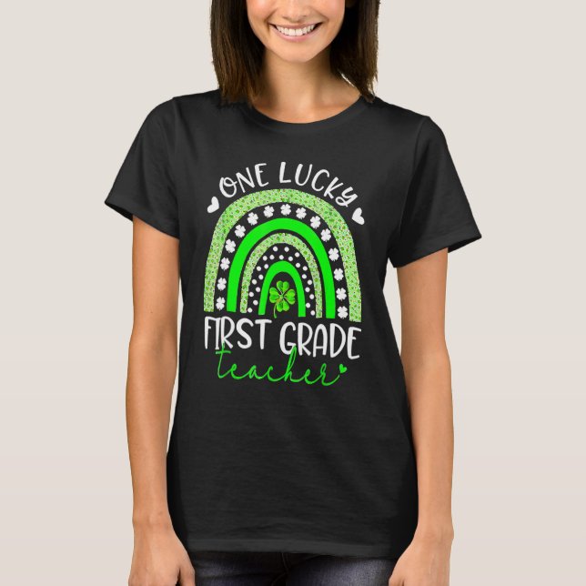 Camiseta One Lucky First Grade Teacher Happy St Patrick's D (Frente)