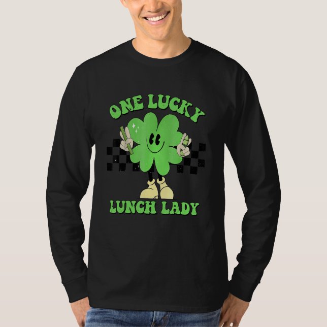 Camiseta One Lucky Lunch Lady Groovy Shamrock St Patrick's  (Frente)