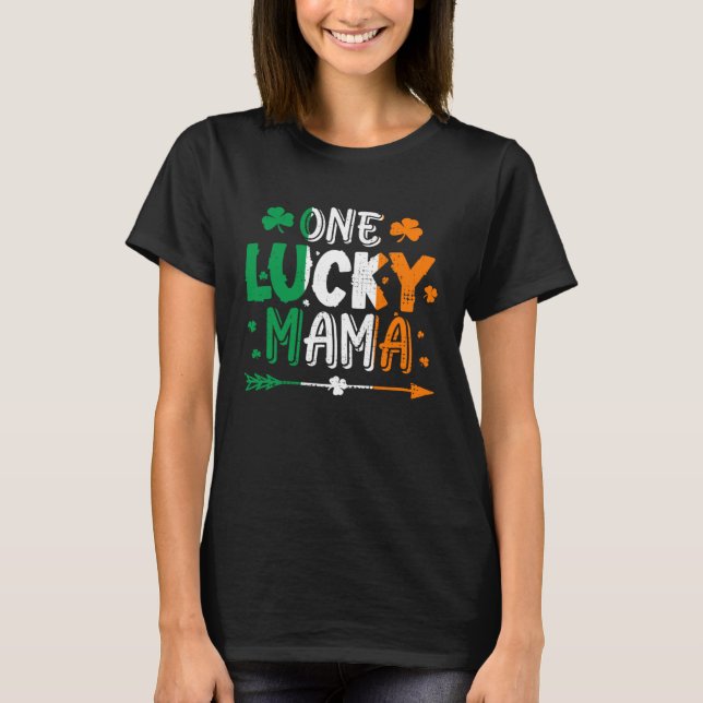 Camiseta One Lucky Mama St Patricks Day Irish Flag Ireland  (Frente)