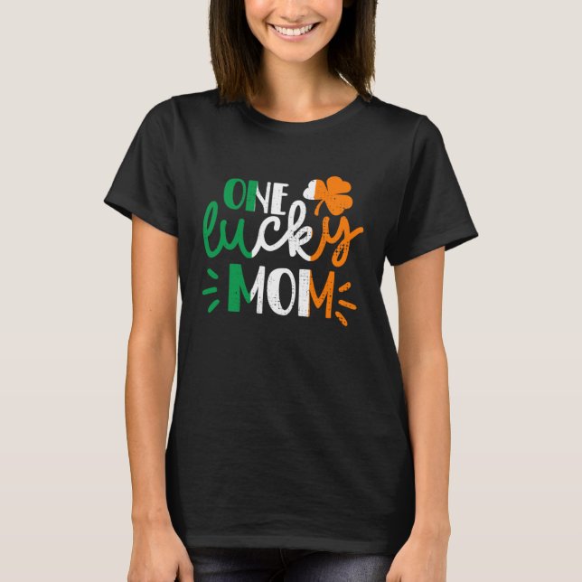 Camiseta One Lucky Mom St Patricks Day Irish Flag Ireland F (Frente)