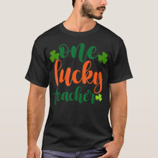 Camiseta One Lucky Shamrock Teacher St Patricku2019s Day Ap
