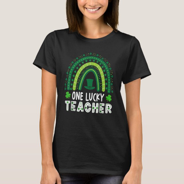 Camiseta One Lucky Teacher Rainbow Leprechaun Hat Shamrock  (Frente)
