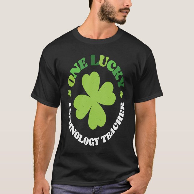 Camiseta One Lucky Technology Teacher Irish C St Patrick's  (Frente)