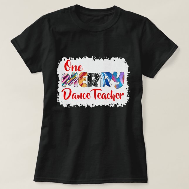 Camiseta One Merry Dance Teacher Christmas PJ Xmas Matching (Frente do Design)