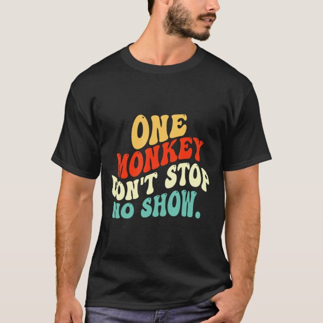 Camiseta One Monkey Dont Stop No Show  (Frente)