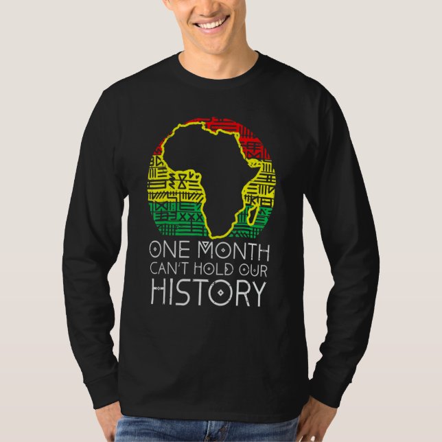 Camiseta One Month Can't Hold Our History African Black His (Frente)