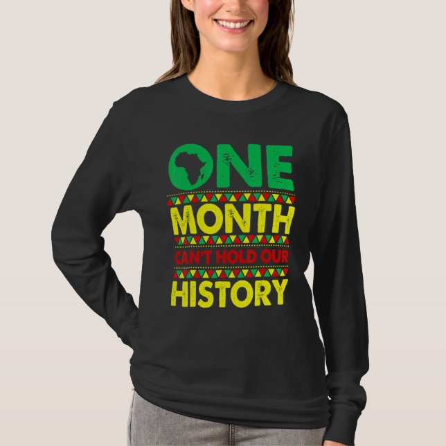 Camiseta One Month Can't Hold Our History African Black His (Frente)