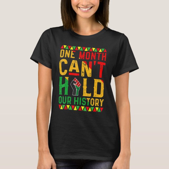 Camiseta One Month Can't Hold Our History African Black His (Frente)