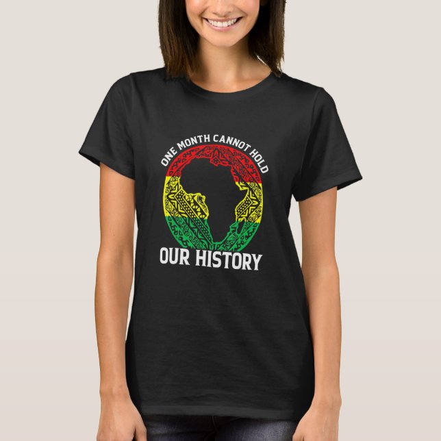 Camiseta One Month Cant Hold Our History Pan African Black  (Frente)