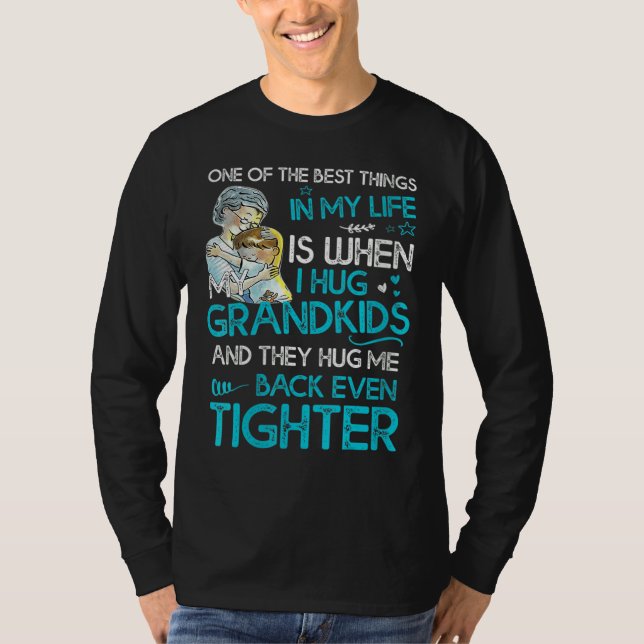 Camiseta One Of The Bests Things In My Life I Hug Grandkids (Frente)