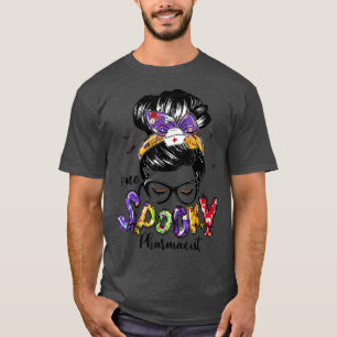 Camiseta One Spooky Pharmacist Messy Bun Happy Halloween Gi