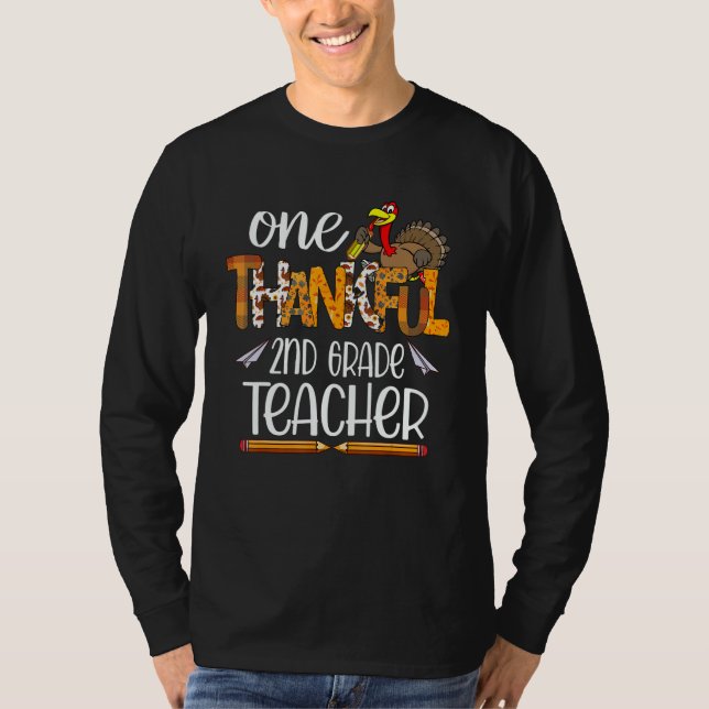 Camiseta One Thankful 2nd Grade Teacher Turkey Fall Thanksg (Frente)