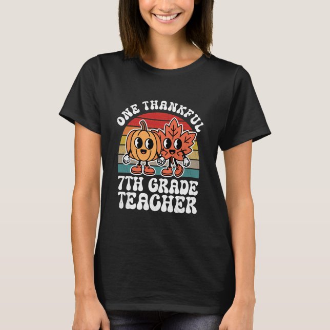 Camiseta One Thankful 7th Grade Teacher Funny Autumn Thanks (Frente)