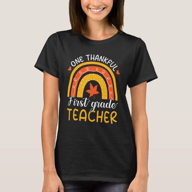 Camiseta One Thankful First Grade Teacher Thanksgiving Rain (Frente)