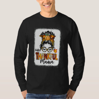 Camiseta One Thankful Mama Messy Bun Fall Autumn Thanksgivi